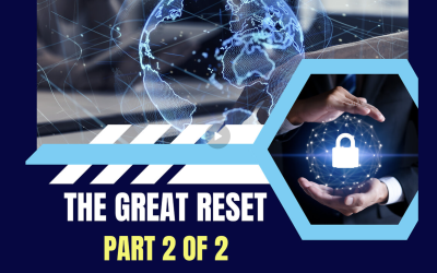 The Great Reset: Part 2 of 2